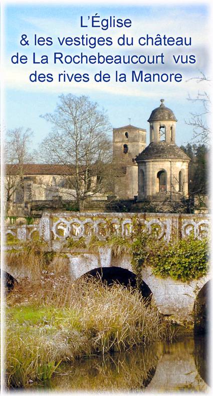 L'église & les vestiges du château de La Rochebeaucourt
