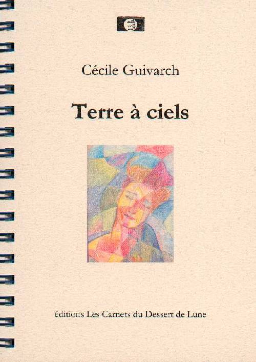 Terre à Ciel de Cécile Guivarch