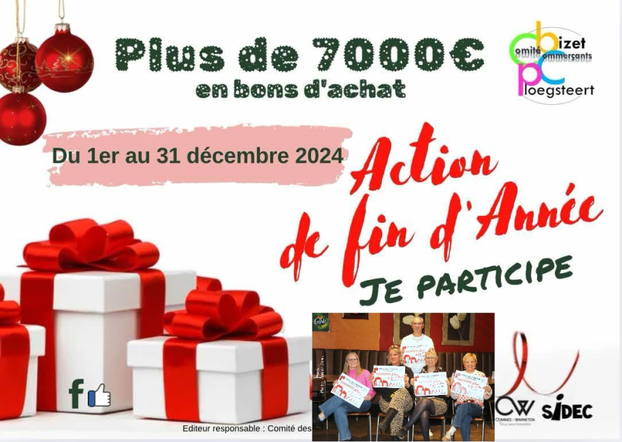 Rendez-vous chez les commerçants qui présente cette affichette. Du 1er décembre au 31 décembre Action de fin d'année de Ploegsteert/Le Bizet et Warneton +de 7.000€ à gagner.