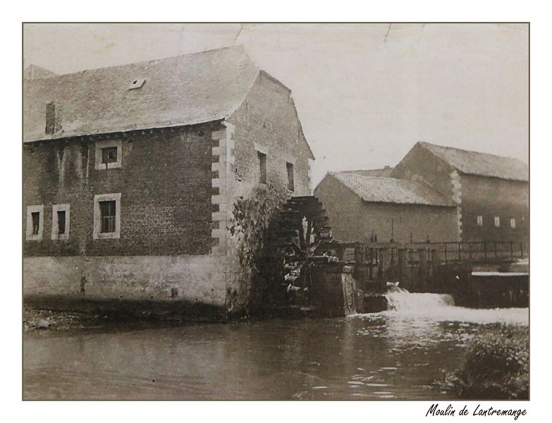 Moulin de Lantremange - Il y a bien longtemps était un beau moulin - G 6   Moulin de LANTREMANGE Rue Joseph Piette 4300 Lantremange