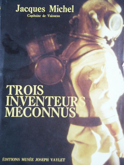 MICHEL Jacques - TROIS INVENTEURS MECONNUS