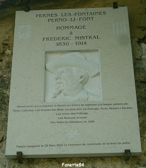 Plaque Frédéric Mistral (1830-1914) inaugurée le 25 mars 2014 en l'honneur du Centenaire de la mort du poéte. Pernes les Fontaines