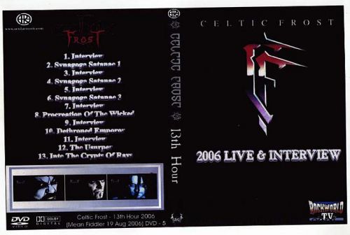 Celtic frost- 13th hour ( TV show)