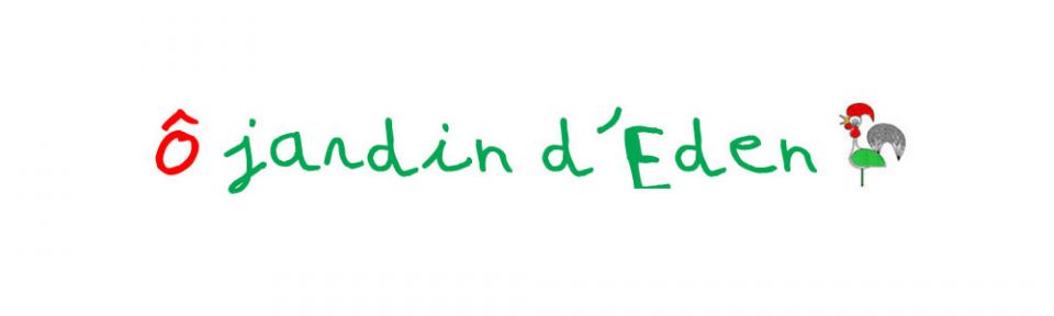 Ô Jardin d\'Eden