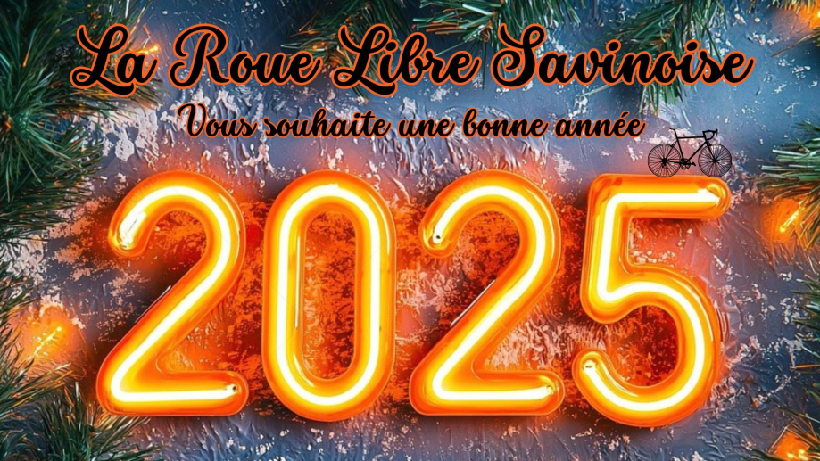 La Roue Libre Savinoise Vous souhaite une bonne année.jpg