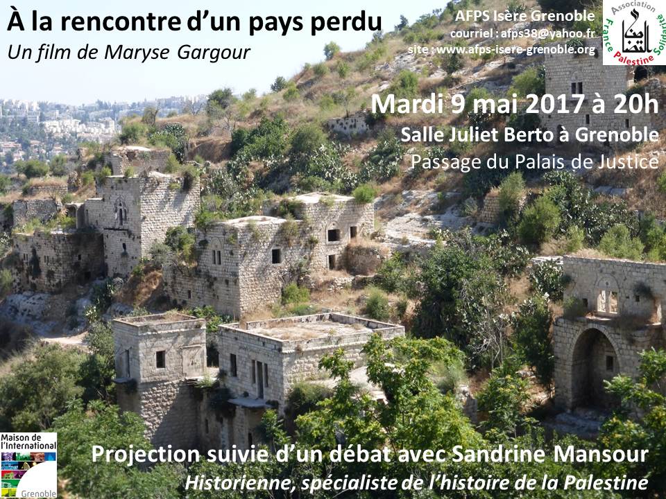 À la rencontre d'un pays perdu - Un film de Maryse Gargour - Projection mardi 9 mai 2017 à 20h, salle Juliet Berto à Grenoble, suivie d'un débat avec Sandrine Mansour