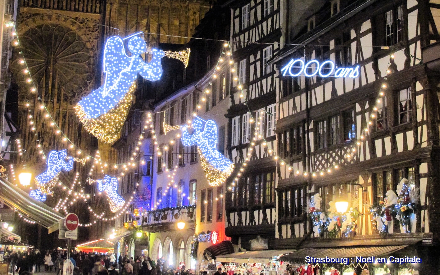 Le Marché de Noël de Strasbourg et ses illuminations...
