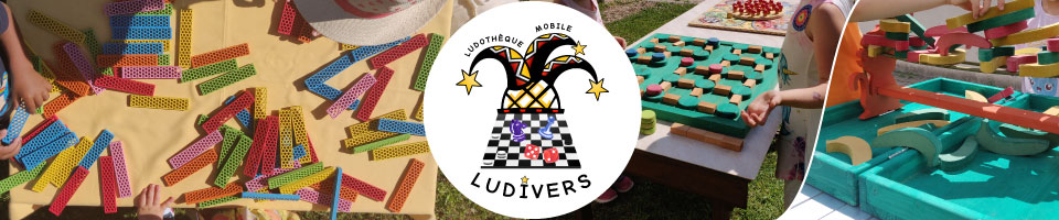 Ludotheque mobile LUDIVERS