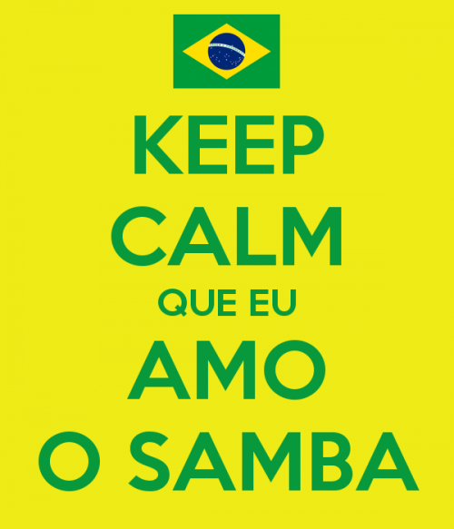 keep-calm-que-eu-amo-o-samba.png