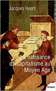 La naissance du capitalisme au Moyen Age