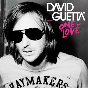 One love nouvelle Album de DAVID GUETTA 
