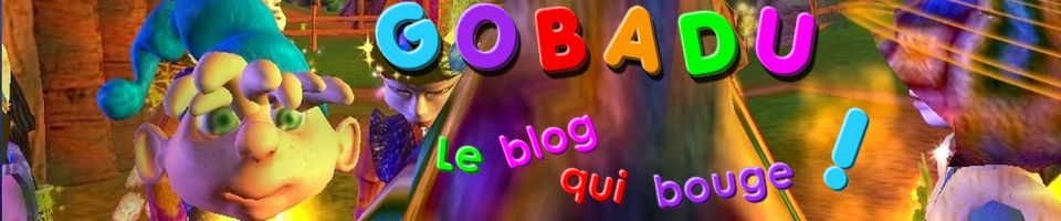 GoBaDu ! Le blog qui bouge !
