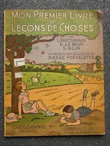 mon-premier-livre-de-leons-de-choses-1949-pastouriaux-le-20170304091315.jpg