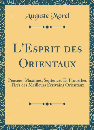 Auguste Morel - l'esprit des Orientaux .jpg