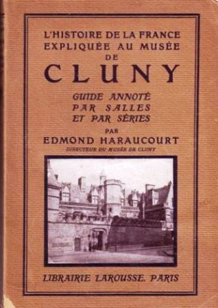 Edmond Haraucourt - histoire de la France expliquée au Musée de Cluny.jpg