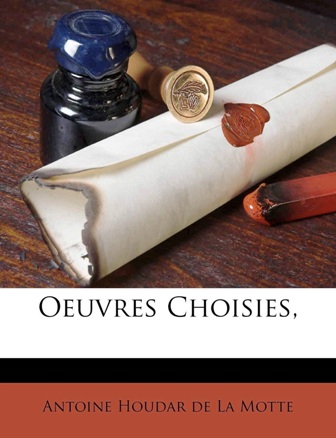 Houdart de Lamotte - Oeuvres choisies .jpg