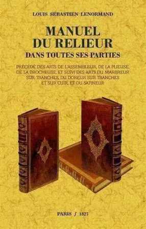 Louis S. Lenormand - Nouveau manuel complet du relieur .jpg