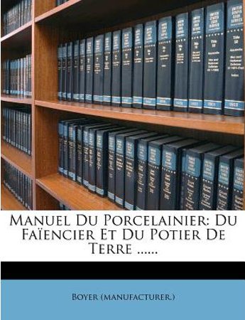 M. Boyer - Nouveau manuel complet du porcelainier.jpeg