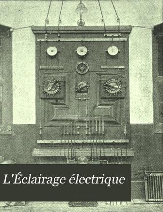 L'Eclairage électrique Volume - Blondin J. & Pellissier G._5134_001.jpg