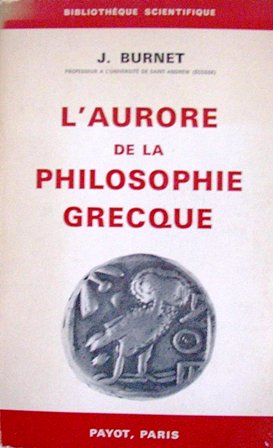 John Burnet - L'aurore de la philosophie grecque.jpg