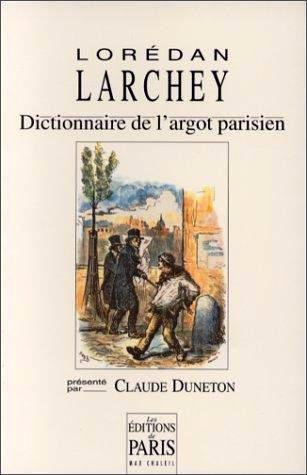 Dictionnaire historique de l’argot parisien De Lorédan Larchey.jpg