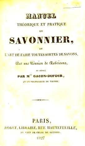 Gacon-Dufour - Manuel théorique et pratique du savonnier.jpg