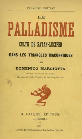 Domenico Margiotta - Le Palladisme   Culte de Satan-Lucifer dans les triangles maçonniques.jpg