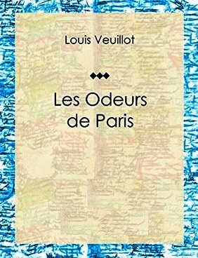 Louis Veuillot  - Les odeurs de Paris (2).jpg