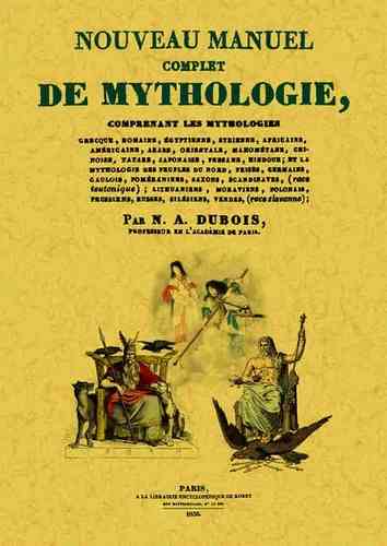 Nicolas-Auguste Dubois  Nouveau manuel complet de mythologie.jpg