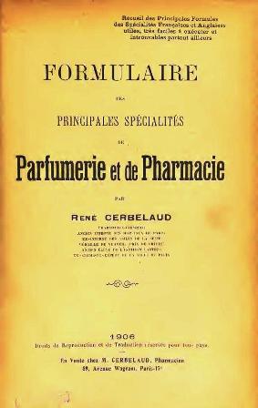 René Cerbelaud - Formulaire des principales spécialités de parfumerie et de pharmacie 1906_005.jpg