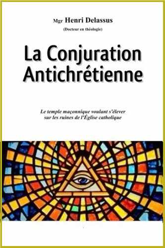 Henri Delassus - La Conjuration antichrétienne.jpg