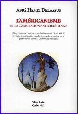 Henri Delassus - L'Américanisme et la conjuration antichrétienne.jpg