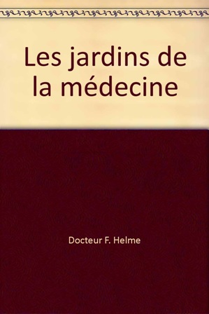 F. Helme – Les jardins de la médecine (2).jpg