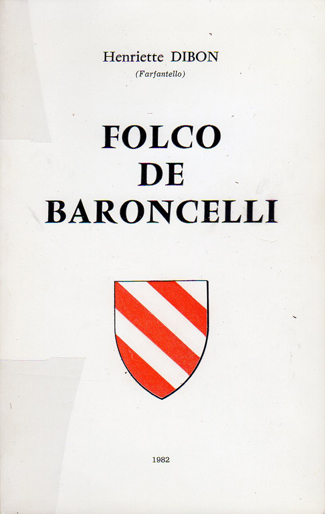 FOLCO DE BARONCELLI par Henriette Dibon 325 px.jpg