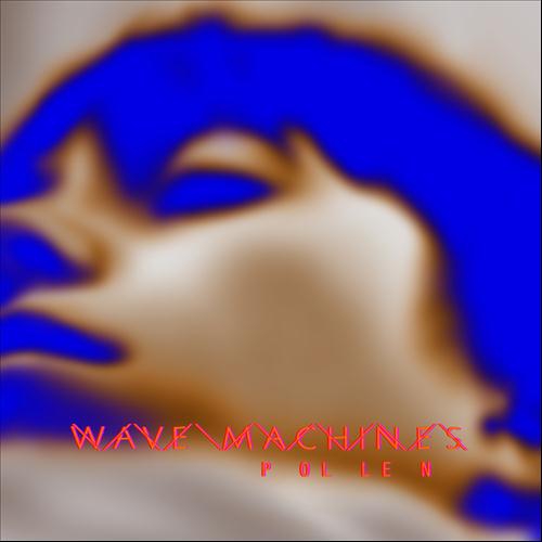 wave-machines-pollen.jpg