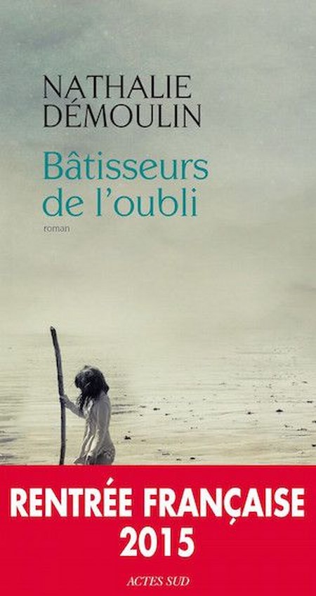 Nathalie-Demoulin-Batisseurs-de-l-oubli.jpg