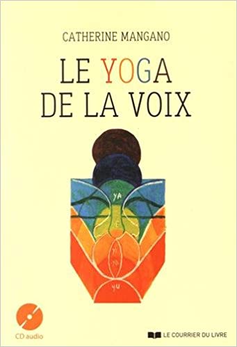 Le yoga de la voix - livre de Catherine Mangano.jpg