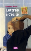 Lettres-a-Cecile---Roselyne-Bertin (107x173).jpg