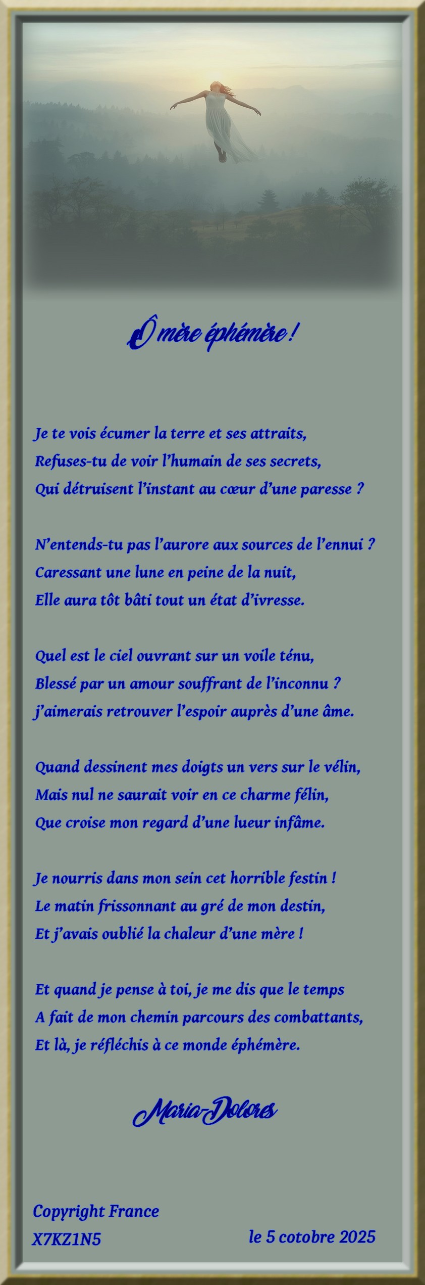 Ô mère éphémère ! doublette