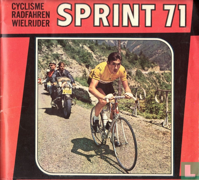 wilbel - chromo 031 Les deux dernières (Sprint 71 et Sprint 72) sont de Panini. Il existait des albums pour les coller. Sur la couverture on voit le champion de l’époque : Eddy Merckx, qui reste une référence.