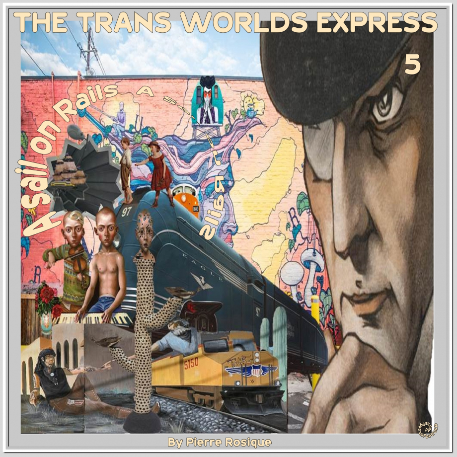 The Trans Worlds Express 5 A Sail on Train.jpg