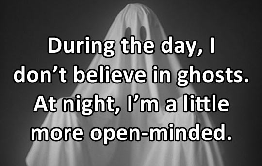 funny-quote-day-ghosts-open-minded.jpg
