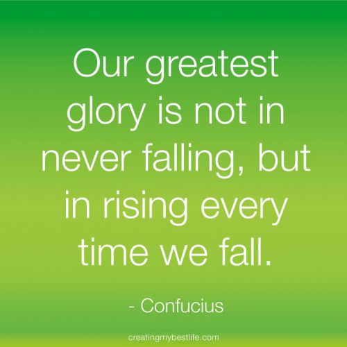 Our greatest glory