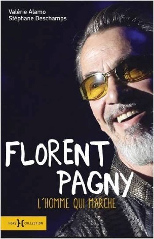 Florent Pagny l'homme qui marche : La vie de Florent Pagny , chanteur qui depuis 30 ans séduit le cœur du public, est un roman. Cette biographie retrace son parcours singulier.