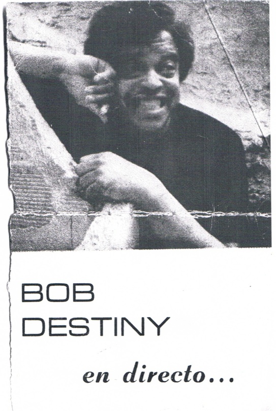 Bob Destiny en directo.jpg