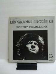 Charlebois Robert-   Les Grands succès de robert Charlebois.jpg