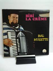 Crème (Bibi La Crème) -  Bal musette.jpg