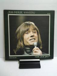 Manseau Jean-Pierre -  N’aie plus peur.jpg