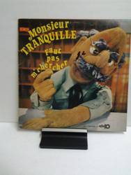 Monsieur Tranquille -  Faut pas m’chercher.jpg