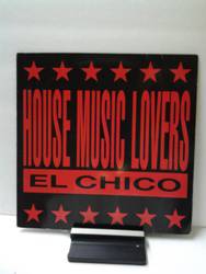 Chico El -House music lover - El Chico.jpg